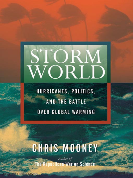 Title details for Storm World by Chris Mooney - Available